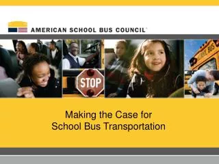 Making the Case for School Bus Transportation