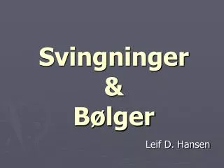 svingninger b lger