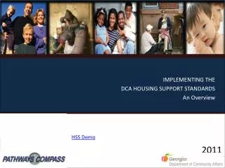 IMPLEMENTING THE DCA HOUSING SUPPORT STANDARDS An Overview