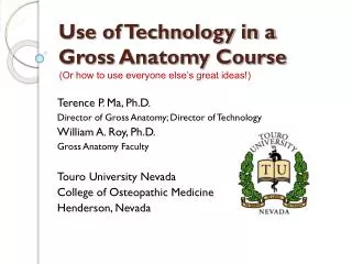 Use of Technology in a Gross Anatomy Course