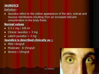 JAUNDICE Definition :-