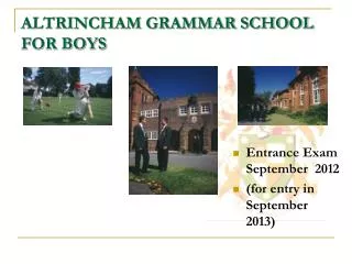 ALTRINCHAM GRAMMAR SCHOOL FOR BOYS