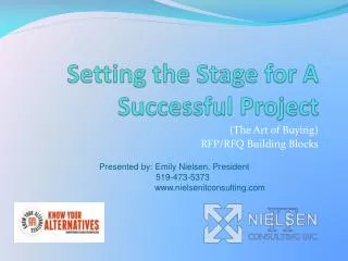 Setting the Stage for A Successful Project