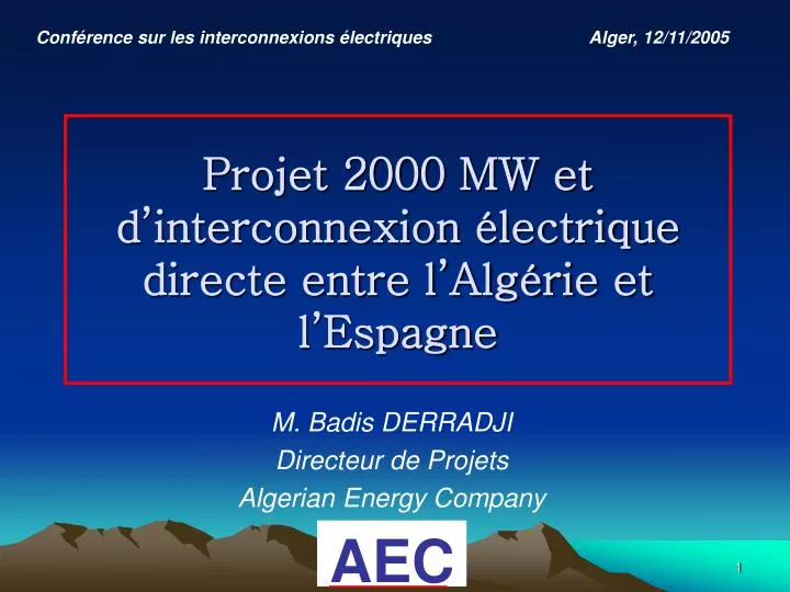 projet 2000 mw et d interconnexion lectrique directe entre l alg rie et l espagne