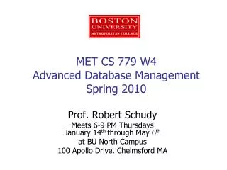 MET CS 779 W4 Advanced Database Management Spring 2010