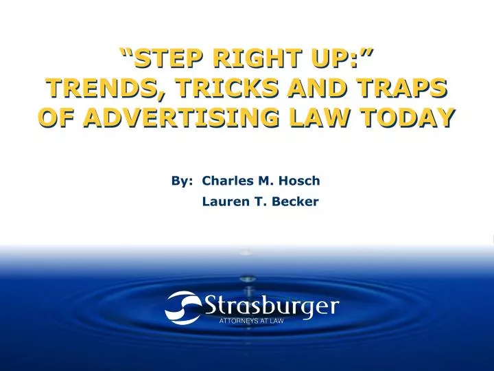 step right up trends tricks and traps of advertising law today