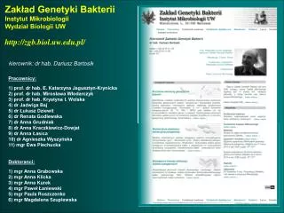 Zakład Genetyki Bakterii Instytut Mikrobiologii Wydział Biologii UW