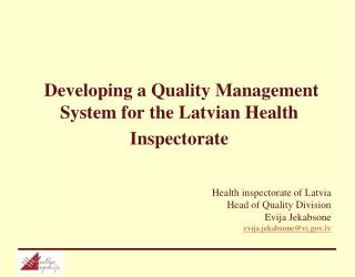 Developing a Quality Management System for the Latvian Health Inspectorate