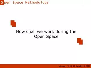 Open Space Methodology