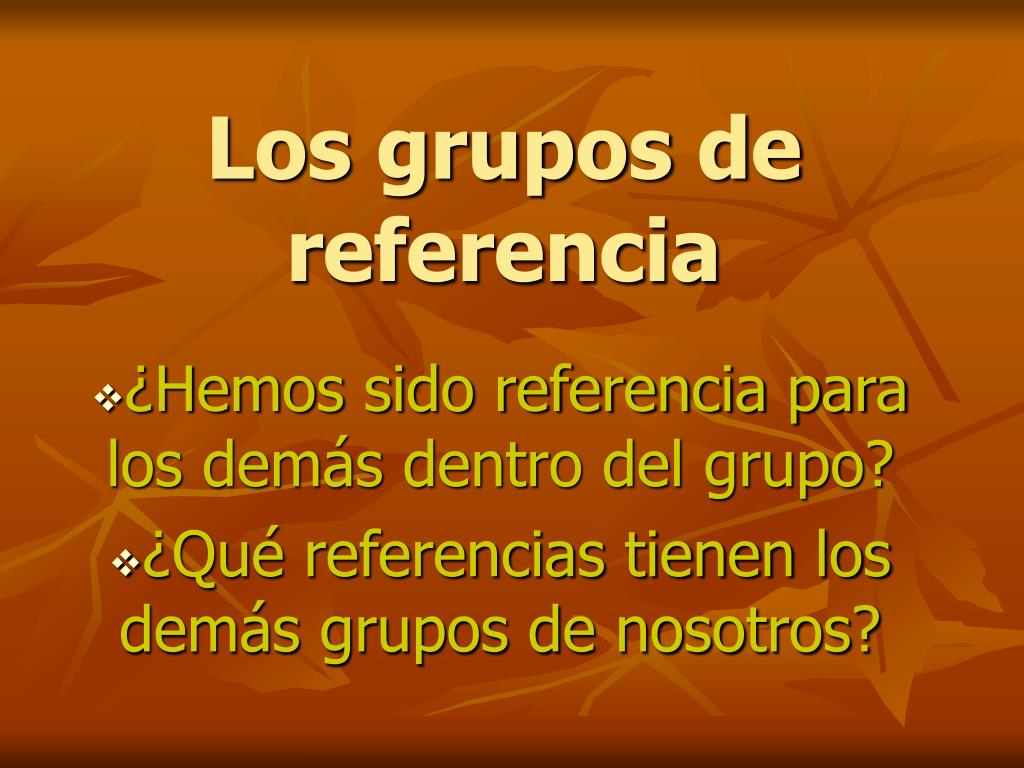 PPT - Los grupos de referencia PowerPoint Presentation, free download
