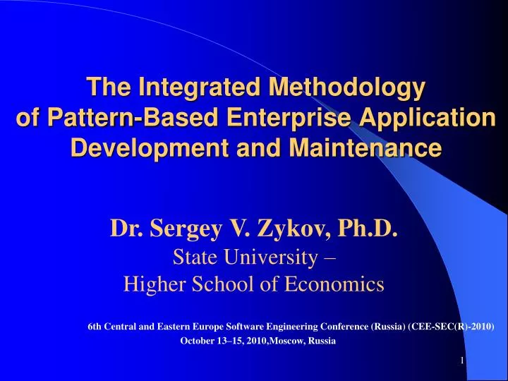 the integrated methodology of pattern based enterprise application development and maintenance