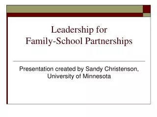Leadership for Family-School Partnerships