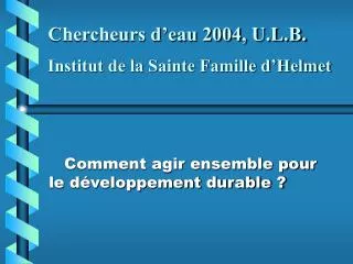 chercheurs d eau 2004 u l b
