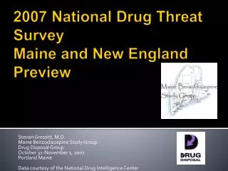 2007 National Drug Threat Survey Maine and New England Preview