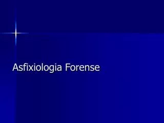 Asfixiologia Forense