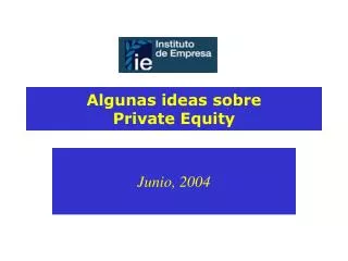 algunas ideas sobre private equity