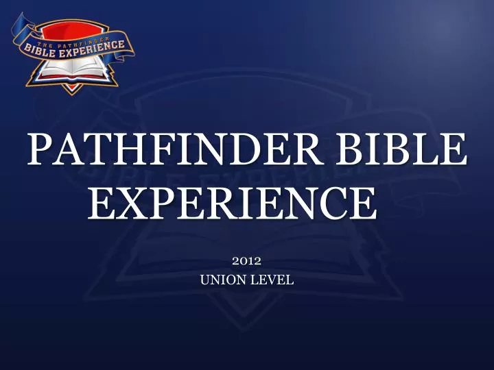 pathfinder bible experience