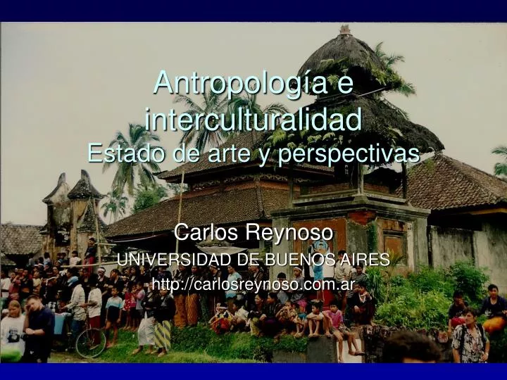 antropolog a e interculturalidad estado de arte y perspectivas