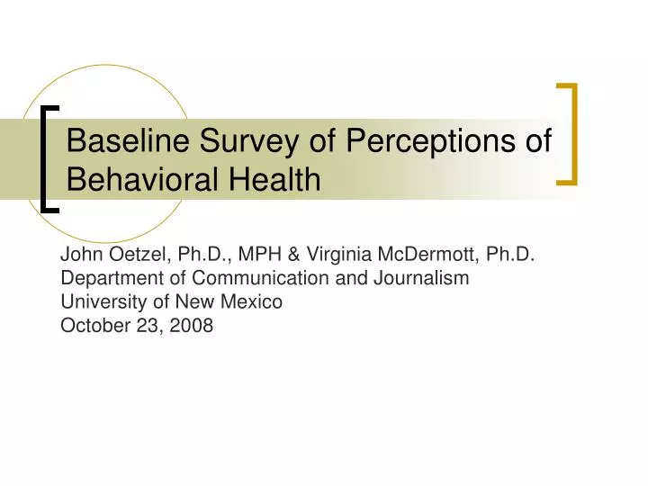 baseline survey of perceptions of behavioral health