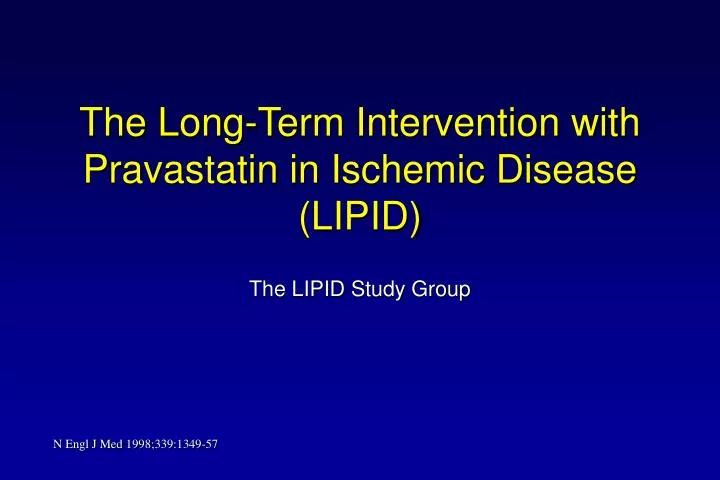 the long term intervention with pravastatin in ischemic disease lipid