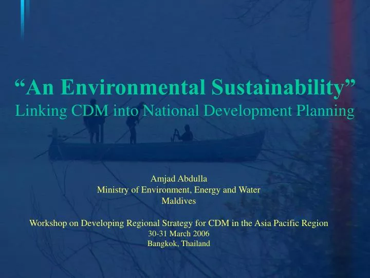 an environmental sustainability linking cdm into national development planning