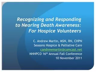 Recognizing and Responding to Nearing Death Awareness: For Hospice Volunteers