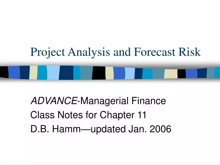 project analysis and forecast risk