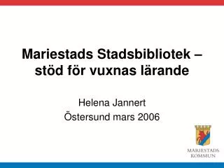 Mariestads Stadsbibliotek – stöd för vuxnas lärande