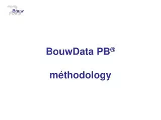 bouwdata pb m thodology