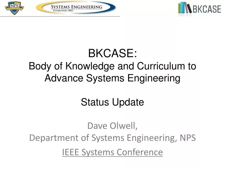 dave olwell department of systems engineering nps ieee systems conference