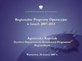Regionalne Programy Operacyjne - - główne kierunki i obszary interwencji