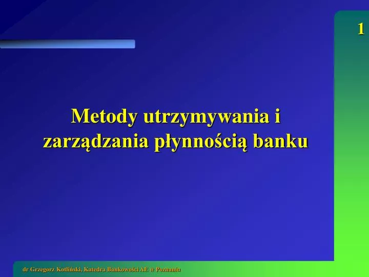 metody utrzymywania i zarz dzania p ynno ci banku