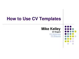 How to Use CV Templates