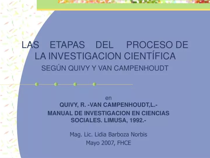 las etapas del proceso de la investigacion cient fica seg n quivy y van campenhoudt