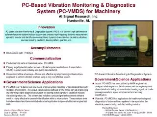 PC-Based Vibration Monitoring &amp; Diagnostics System (PC-VMDS) for Machinery AI Signal Research, Inc. Huntsville, AL