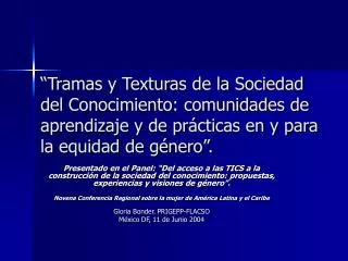 “Tramas y Texturas de la Sociedad del Conocimiento: comunidades de aprendizaje y de prácticas en y para la equidad de gé