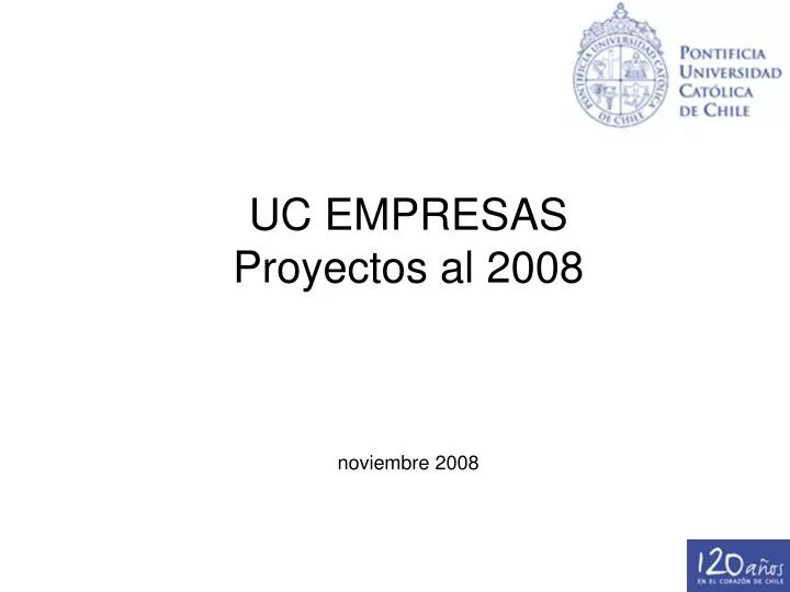 uc empresas proyectos al 2008 noviembre 2008