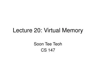 Lecture 20: Virtual Memory