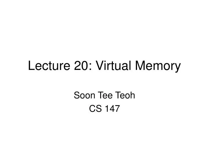 lecture 20 virtual memory