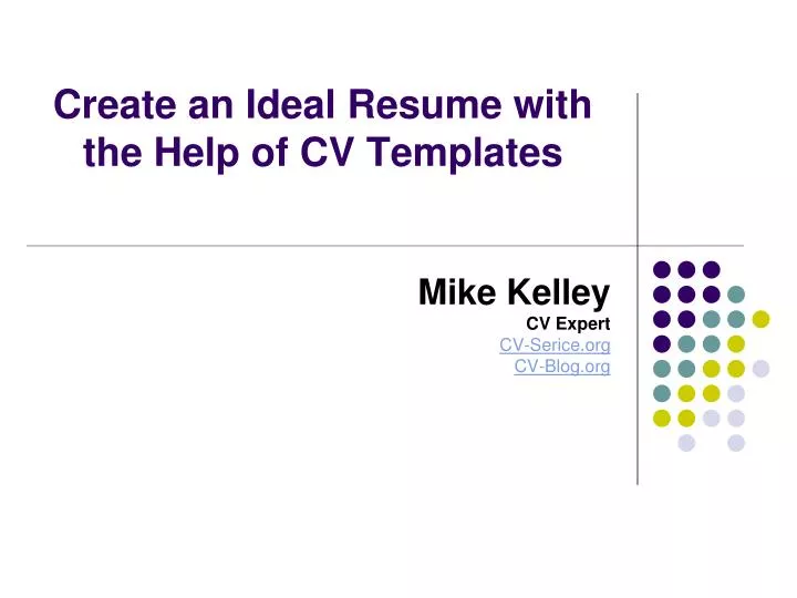 create an ideal resume with the help of cv templates