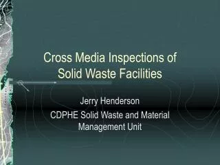 Cross Media Inspections of Solid Waste Facilities