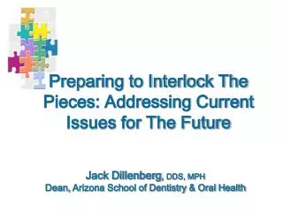 Preparing to Interlock The Pieces: Addressing Current Issues for The Future