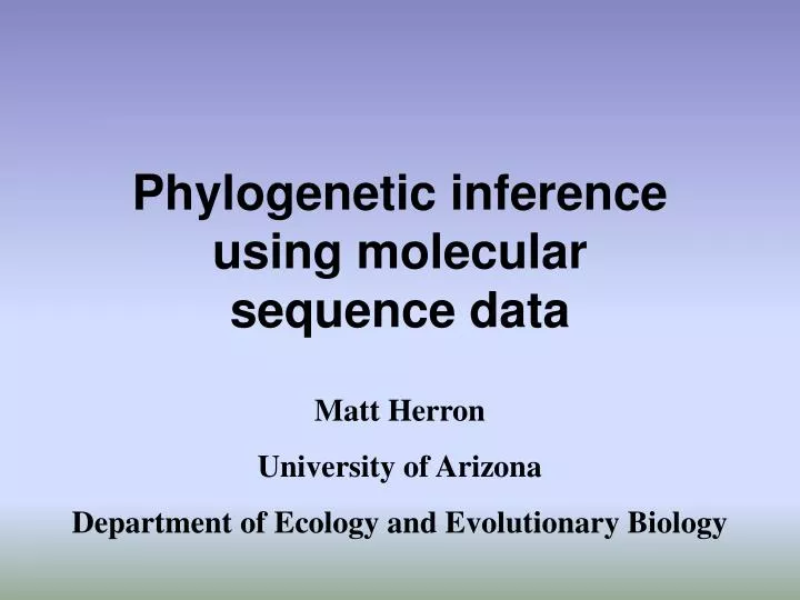 phylogenetic inference using molecular sequence data