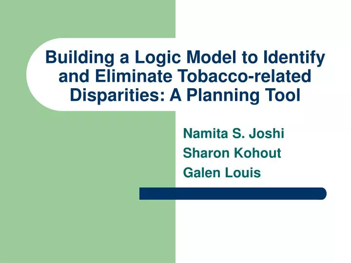 building a logic model to identify and eliminate tobacco related disparities a planning tool