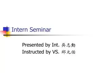 Intern Seminar