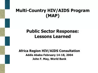 Multi-Country HIV/AIDS Program (MAP) Public Sector Response: Lessons Learned