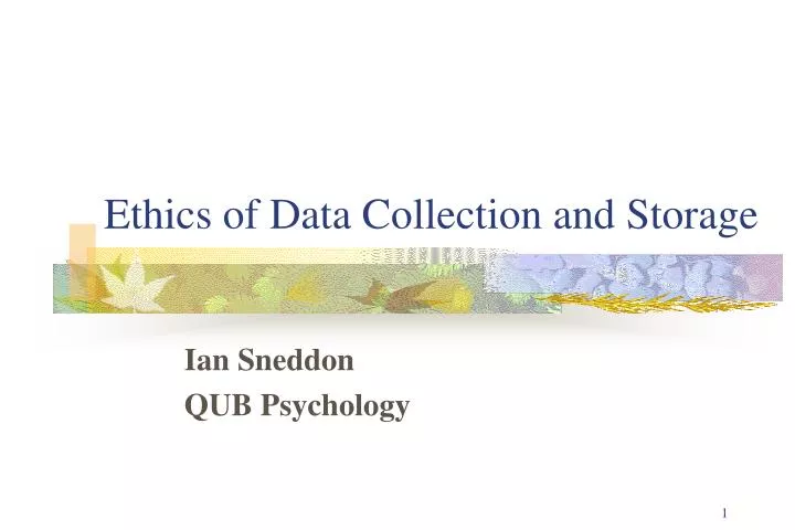 ethics of data collection and storage