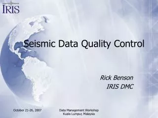 Seismic Data Quality Control