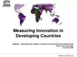 Measuring Innovation in Developing Countries - slide 1