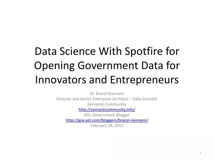data science with spotfire for opening government data for innovators and entrepreneurs